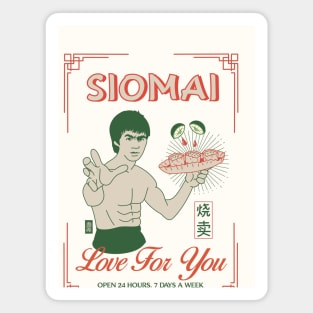 SIOMAI LOVE FOR YOU FILIPINO STREETFOOD Magnet